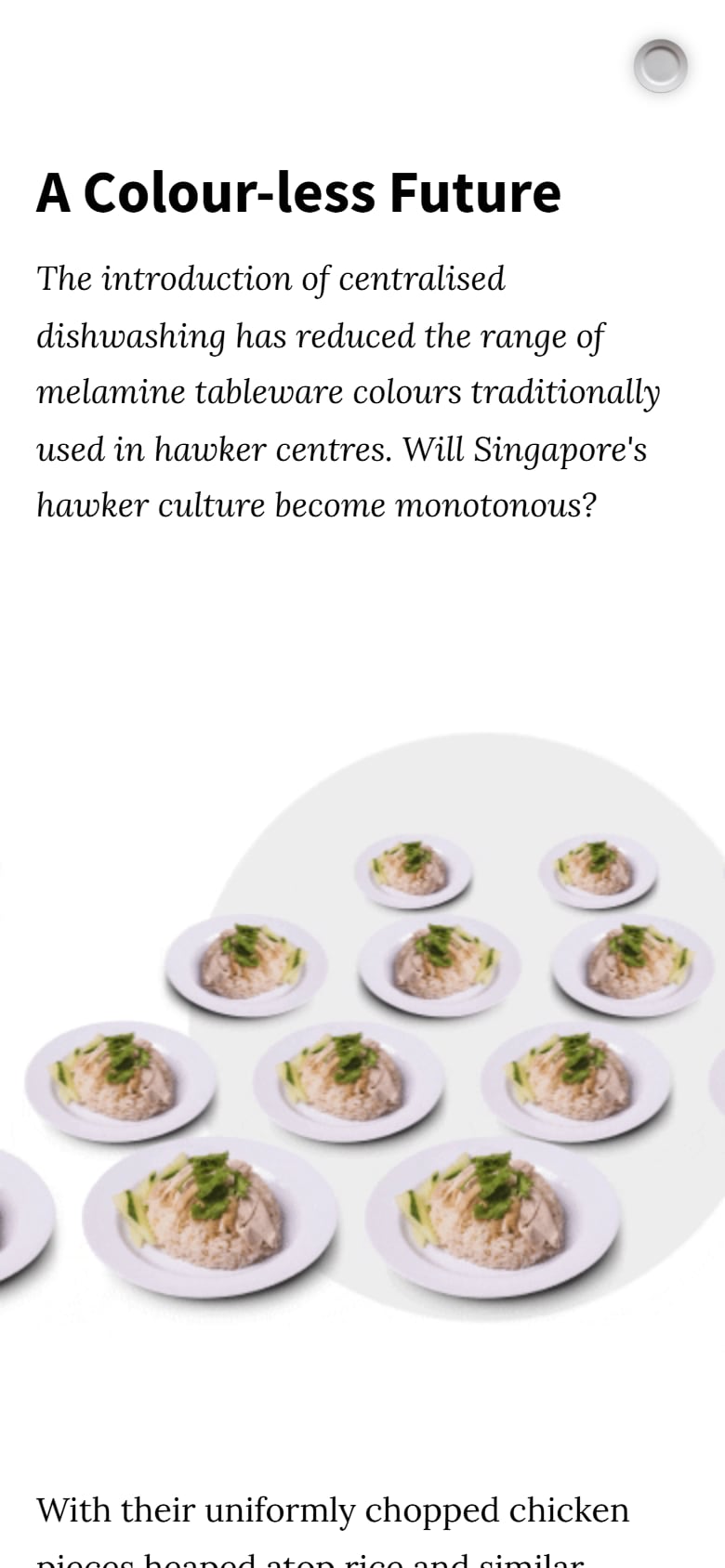 a colour-less future, rows of identical chicken rice plates